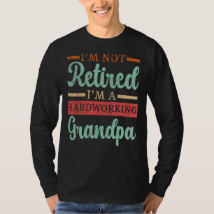 Camiseta Hombre, no estoy jubilado, soy un abuelo trabajado