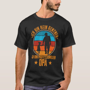 Camiseta Hombre, no soy pensionista, soy una gran profesion