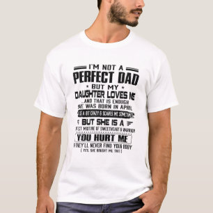 Camiseta Hombre, no soy un papá perfecto, pero mi loco Apri