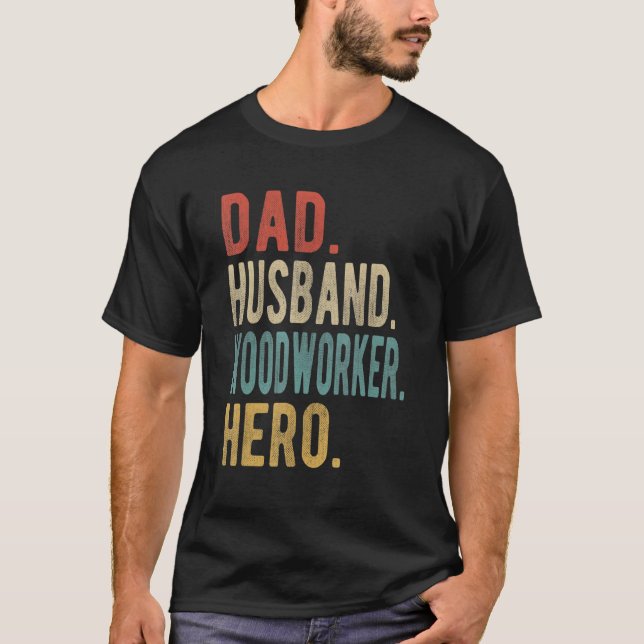 Camiseta Hombre Papá Esposo Carpintero Héroe (Anverso)