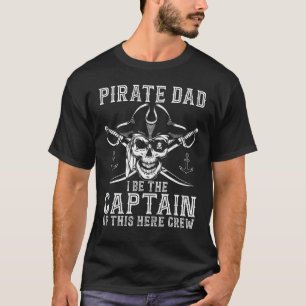 Camiseta Hombre Pirata Papá Soy El Capitán De Este Equipo