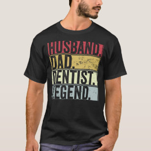 Camiseta Hombre Retro Esposo Papá Leyenda Dentista Para Pad