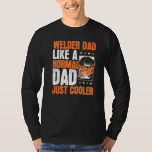 Camiseta Hombre Soldador Papá Obrero del Acero Papá Papá So
