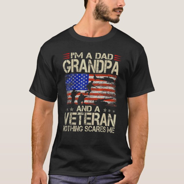 Camiseta Hombre, soy abuelo de papá y un veterano sin miedo (Anverso)