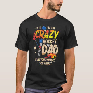 Camiseta Hombre, soy el loco papá de hockey todos te advirt