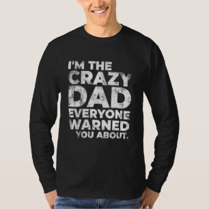 Camiseta Hombre, soy el loco papá gracioso y sarcástico