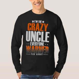 Camiseta Hombre, soy el tío loco que todos te advirtieron