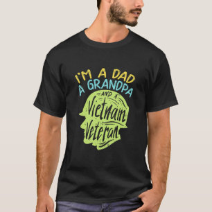 Camiseta Hombre, Soy Papá Abuelo Y Veterano Vietnamita