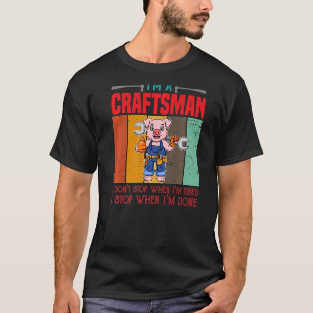 Camiseta Hombre, soy un artesano que no paro cuando estoy c (Anverso)
