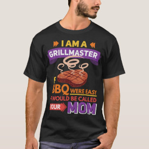 Camiseta Hombre, Soy Un Grillmaster Si BBQ Fuese Fácil.