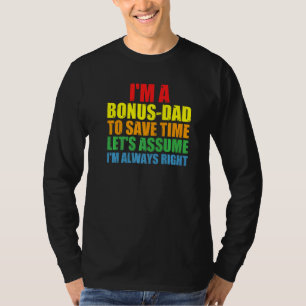 Camiseta Hombre, soy un papá bono, siempre tengo razón papá