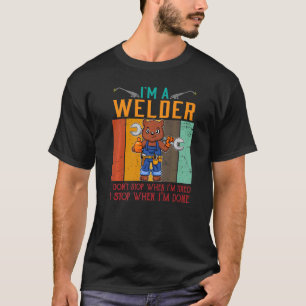 Camiseta Hombre, soy un soldador, no paro cuando estoy cans