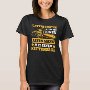 Camiseta Hombre Subestimado Leñador Maderero Forestal