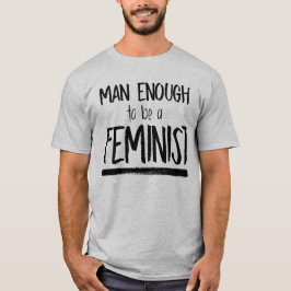 CAMISETA HOMBRE SUFICIENTEMENTE FEMINISTA