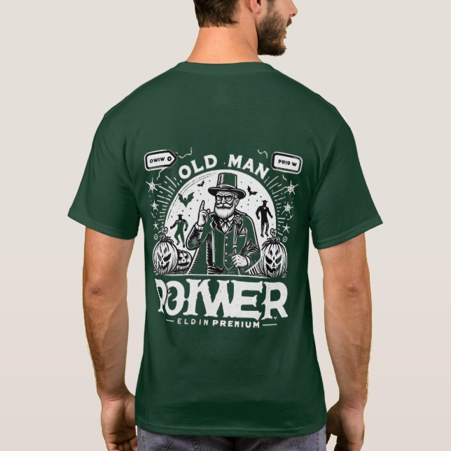 Camiseta hombre viejo de haloween power T-Shirt (Reverso)
