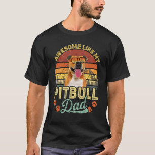 Camiseta Hombre Vintage Increíble Como Mi Padre Pitbull Per