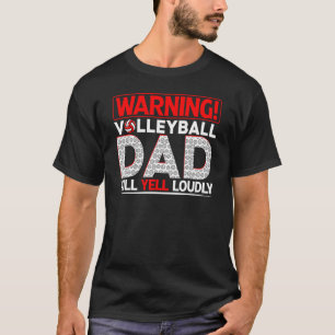 Camiseta Hombre Voleibol Papá Advertencia Papá Gritará Fuer
