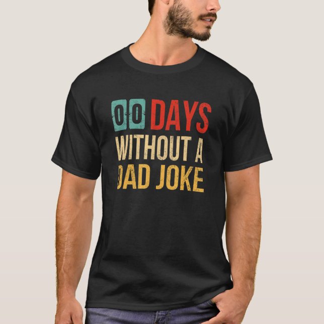 Camiseta Hombres 00 días sin un Chiste de papá (Anverso)