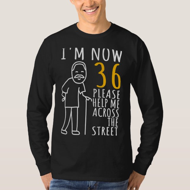 Camiseta Hombres 36 años para él ahora tengo 36 años (Anverso)