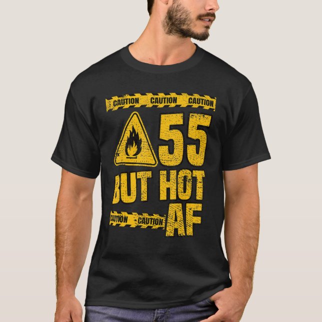 Camiseta Hombres 55 años, pero Hot AF Funny mec (Anverso)