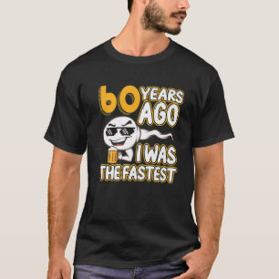 Camiseta Hombres 60 Años Atrás, Era El Espíritu De La Gag