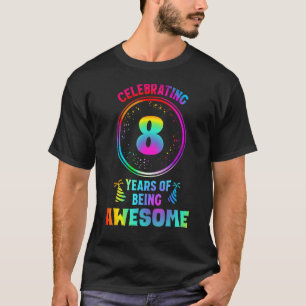 Camiseta Hombres 8 años de ser asombroso 8 años de nacido 8