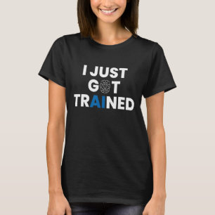 Camiseta Hombres a los que acabo de entrenar inteligencia a