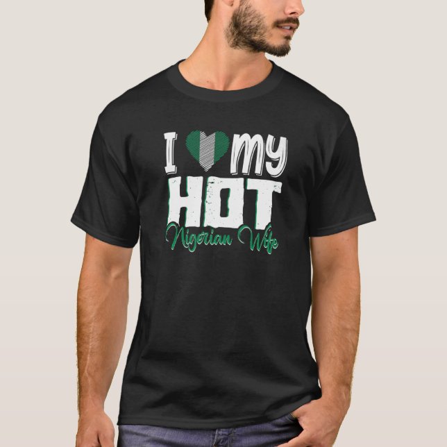 Camiseta Hombres a los que amo a mi caliente esposa nigeria (Anverso)