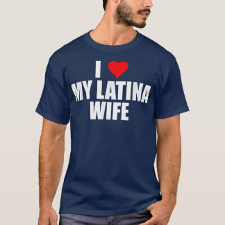 Camiseta Hombres a los que amo a mi hembra latina, linda pa