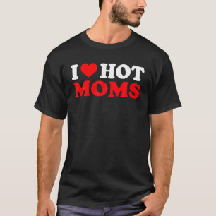 Camiseta Hombres A Los Que Amo Moms Calientes Corazón Rojo