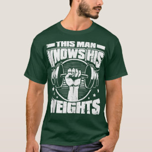 Camiseta Hombres A Los Que Este Hombre Conoce Sus Pesos Ent