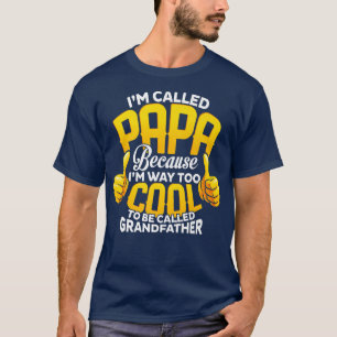 Camiseta Hombres a los que llamamos PAPA como un abuelo sól