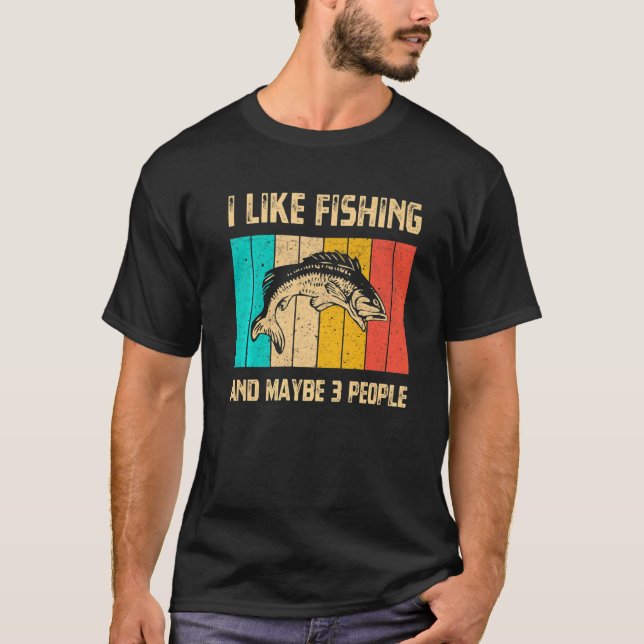 Camiseta Hombres A Los Que Me Gusta La Pesca Y Tal Vez 3 Pe (Anverso)