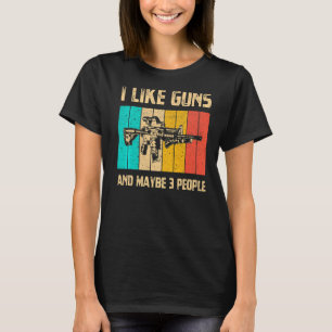 Camiseta Hombres A Los Que Me Gustan Las Pistolas Y Tal Vez
