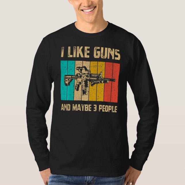 Camiseta Hombres A Los Que Me Gustan Las Pistolas Y Tal Vez (Anverso)