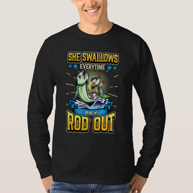 Camiseta Hombres A Los Que Traga Cada Vez Que Traigo Mi Rod (Anverso)