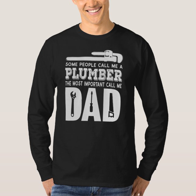 Camiseta Hombres, Algunos Me Llaman Fa De Papás Plomero (Anverso)