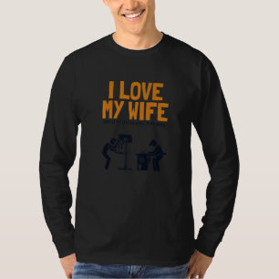 Camiseta Hombres amo a mi esposa carpintero ebanista trabaj