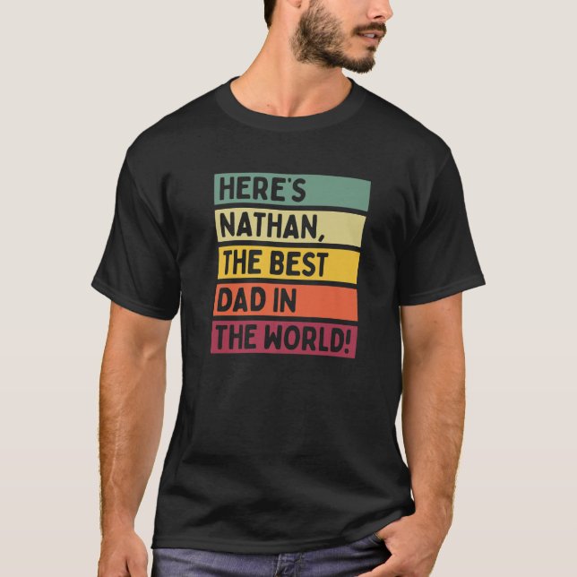 Camiseta Hombres Aquí está Nathan El Mejor Padre del Mundo (Anverso)