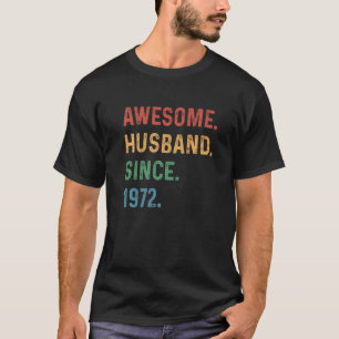 Camiseta Hombres asombrosos esposos desde la boda de 1972 -
