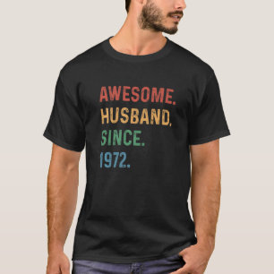 Camiseta Hombres asombrosos esposos desde la boda de 1972 -