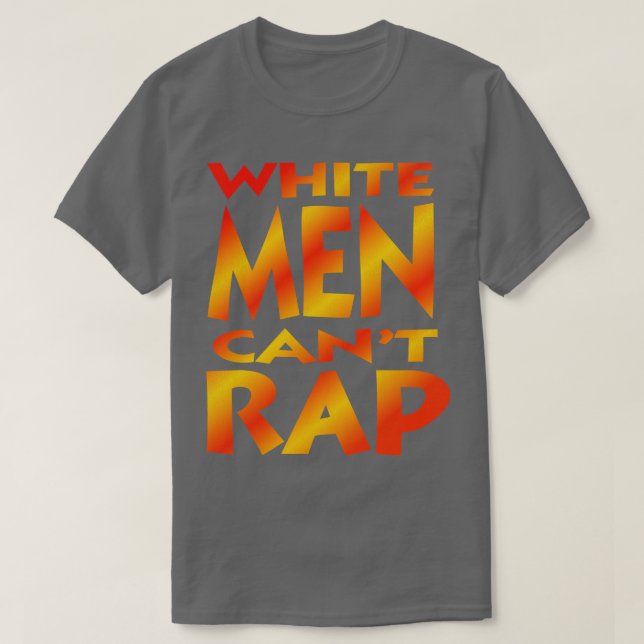 Camiseta Hombres Blancos No Pueden Rap (Diseño del anverso)