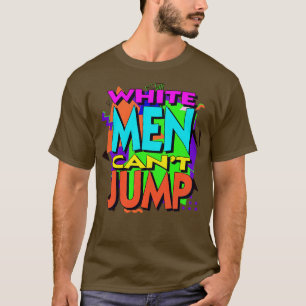 Camiseta Hombres Blancos no pueden saltar la autopista de e