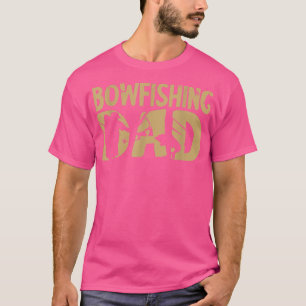 Camiseta Hombres Bowshing Papá Bowfisher Padre Fish Bow Hun