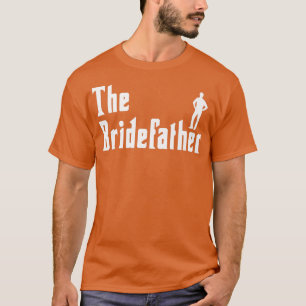 Camiseta Hombres Bridefather Bride Maid Of Honor Wedding Pa