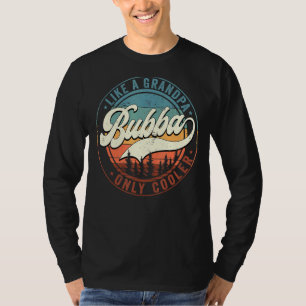 Camiseta Hombres Bubba Como Un Abuelo Solamente Retro De Vi