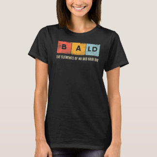 Camiseta Hombres Calvo Mesa Periódica No Mala Cabello Día H