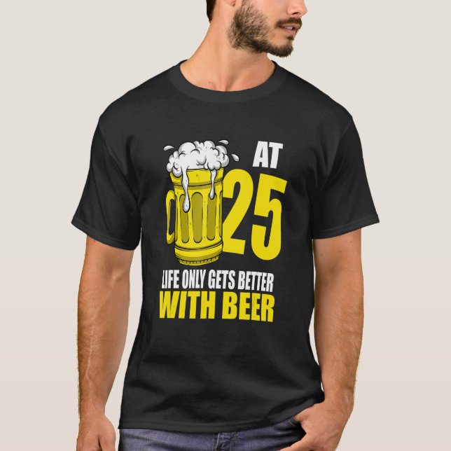 Camiseta Hombres Cerveza Cumpleaños Cerveza Bebida de 25 añ (Anverso)