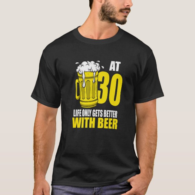 Camiseta Hombres Cerveza Cumpleaños Cerveza Bebida de 30 añ (Anverso)