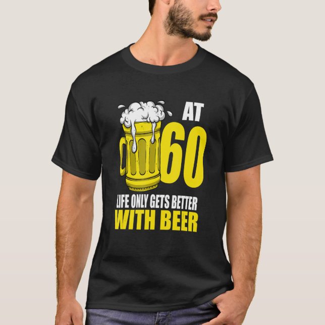 Camiseta Hombres Cerveza Cumpleaños Cerveza Bebida de 60 añ (Anverso)
